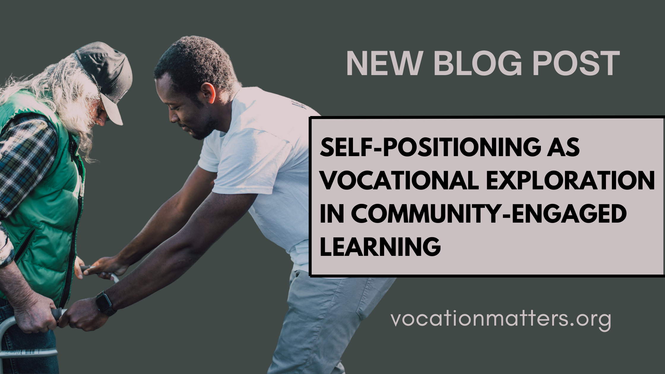 Self-Positioning as Vocational Exploration in Community-Engaged ...